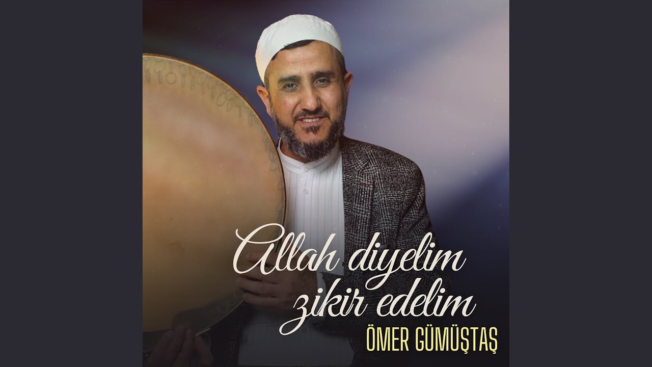 Allah Diyelim Zikir Edelim