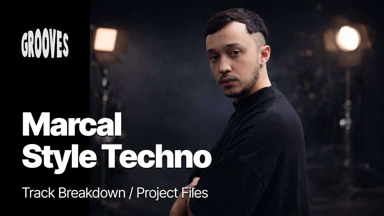 Marcal - Style Groove/Hypnotic Techno Tutorial