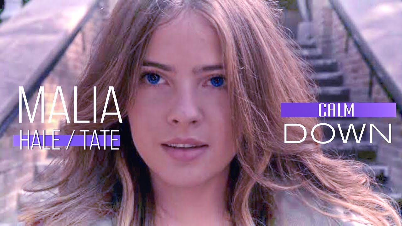 Malia Tate (Hale) | Calm Down