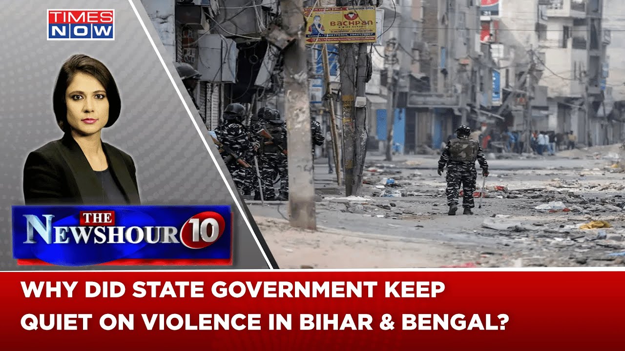 Violence From Bengal To Bihar CM's Blames BJP For Clashes | Why Did State Govt Keep Quiet? | NH10