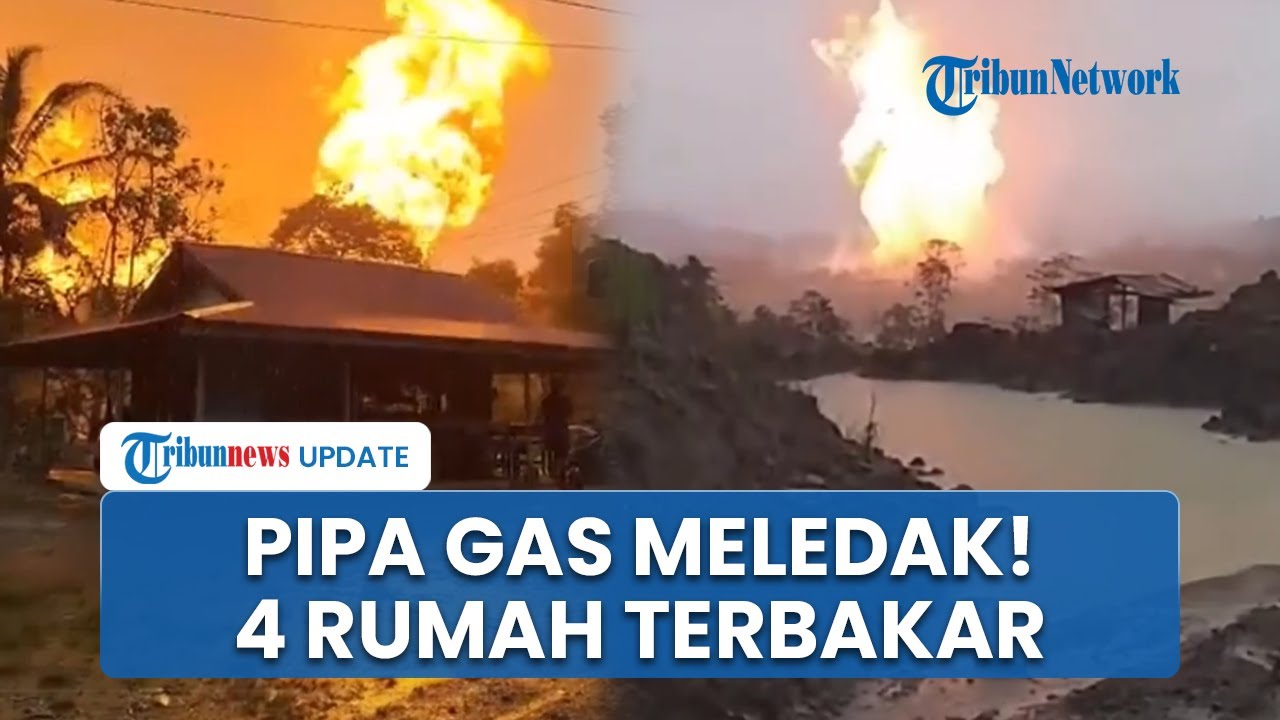 Semburan Api Ledakan Pipa Gas di Inhil Riau Capai 15 Meter: 4 Rumah Terbakar, Jalan Lintas Ditutup