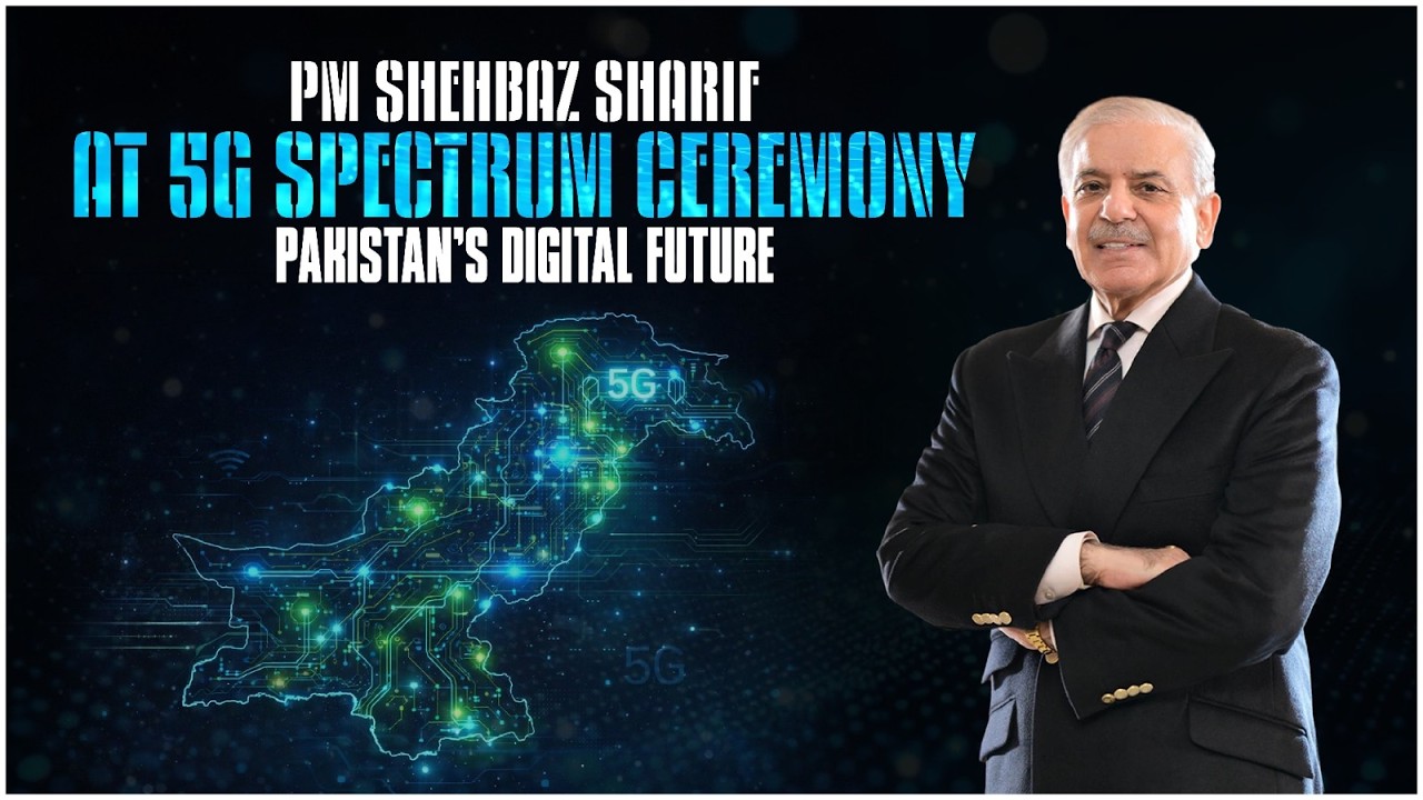 PM Shehbaz Sharif at 5G Spectrum Ceremony | Pakistan&rsquo;s Digital Future