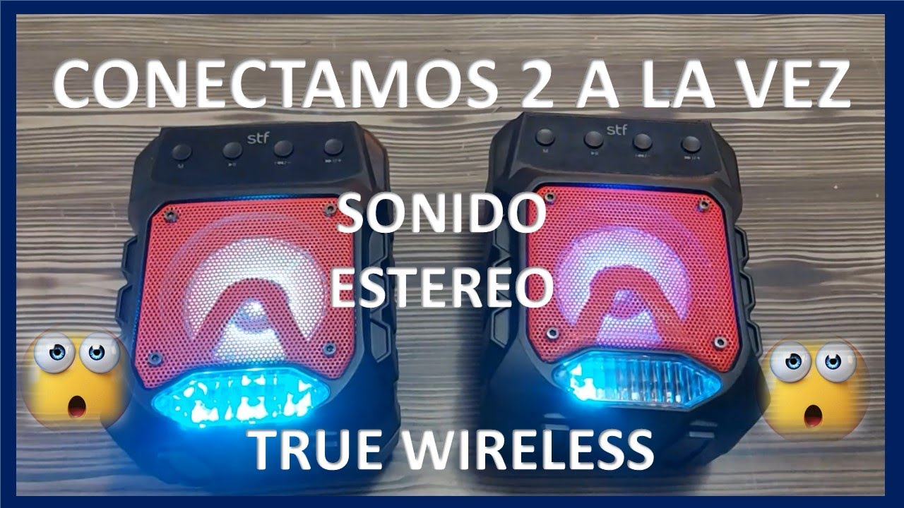 ¿COMO CONECTAR 2 BOCINAS A LA VEZ? Tecnología True Wireless bocinas 