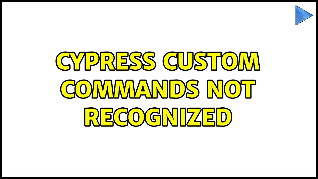 Пользовательские команды Cypress не распознаются (6 решений!!)