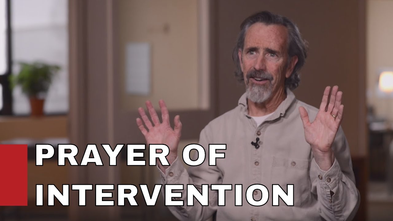 Prayer of Intervention / JOHN ELDREDGE