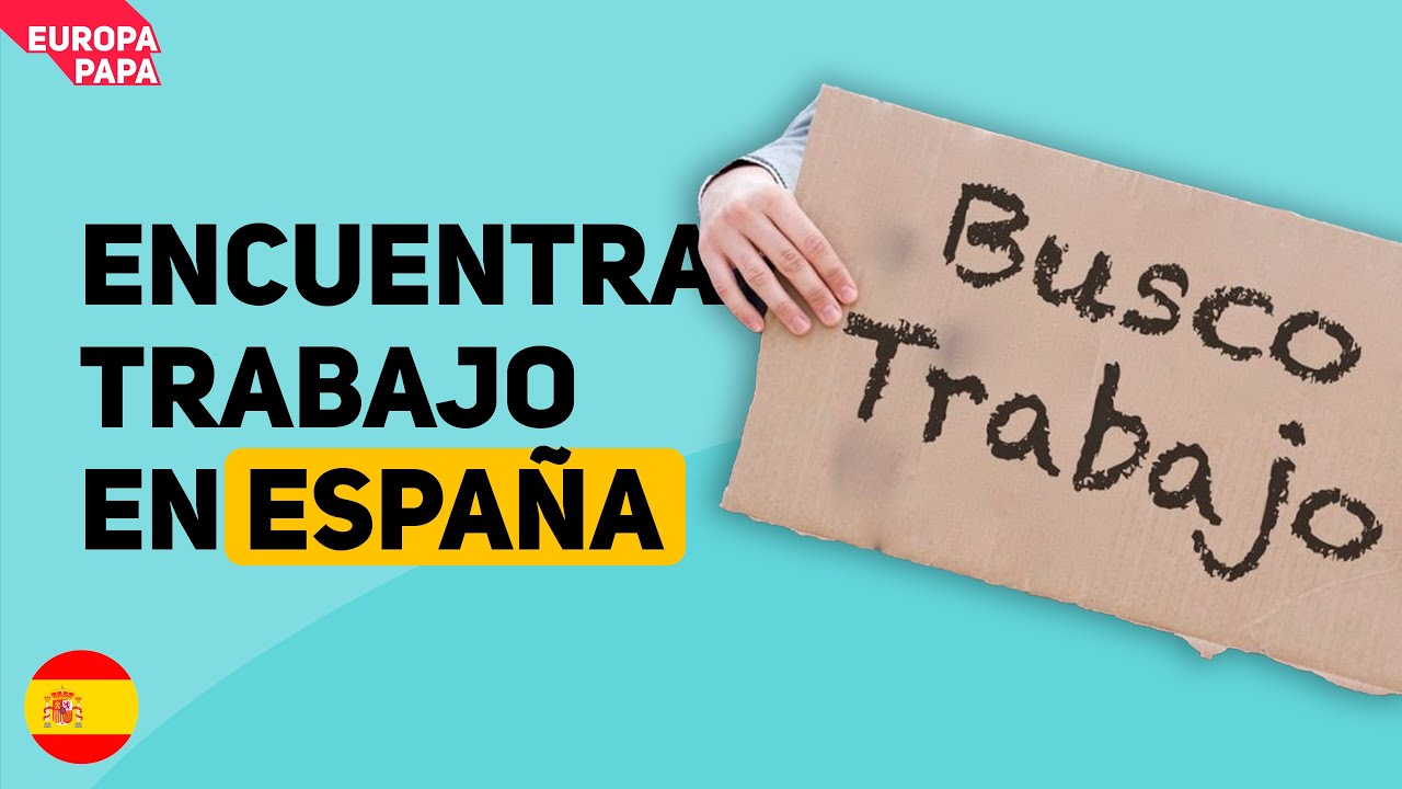 Cómo Trabajar en España como Extranjero : GUÍA RÁPIDA