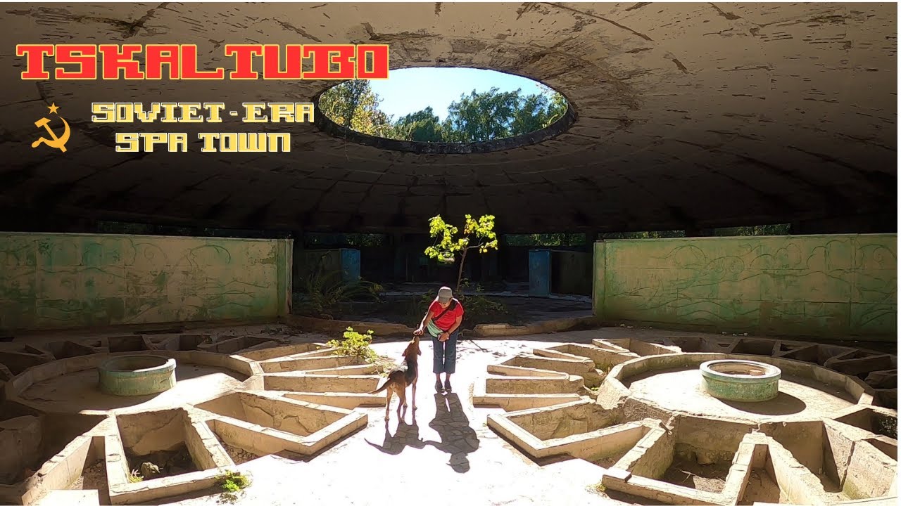 Exploring Tskaltubo : The Soviet Era Spa Town