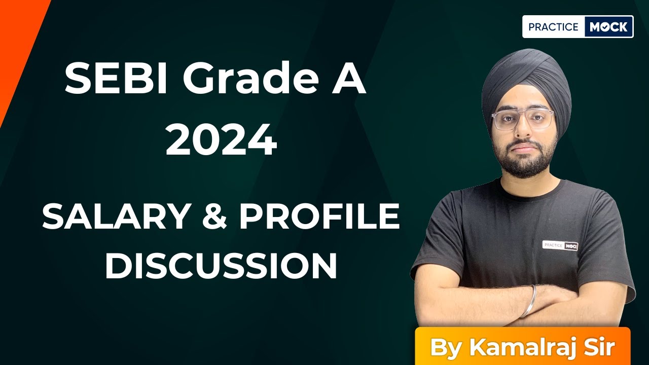 SEBI Grade A Salary | SEBI Grade A 2024 | SEBI Grade a Profile | PracticeMock