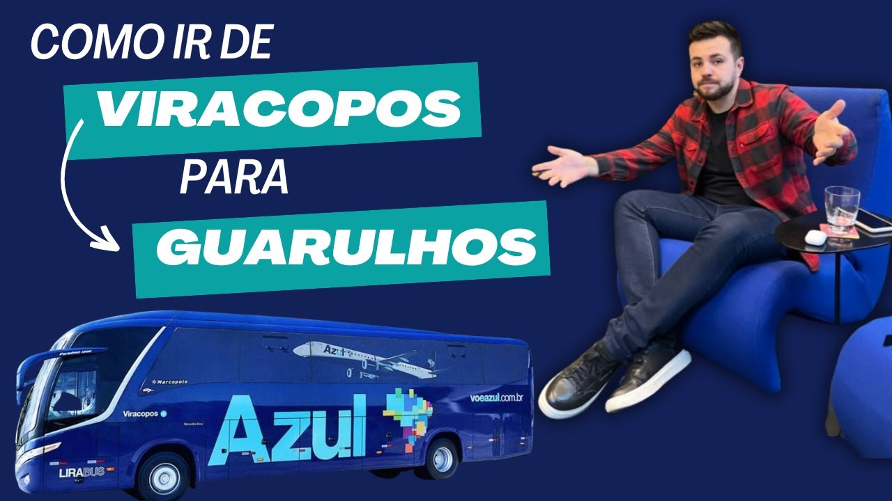 Como ir de Viracopos Campinas até o Aeroporto de Guarulhos?