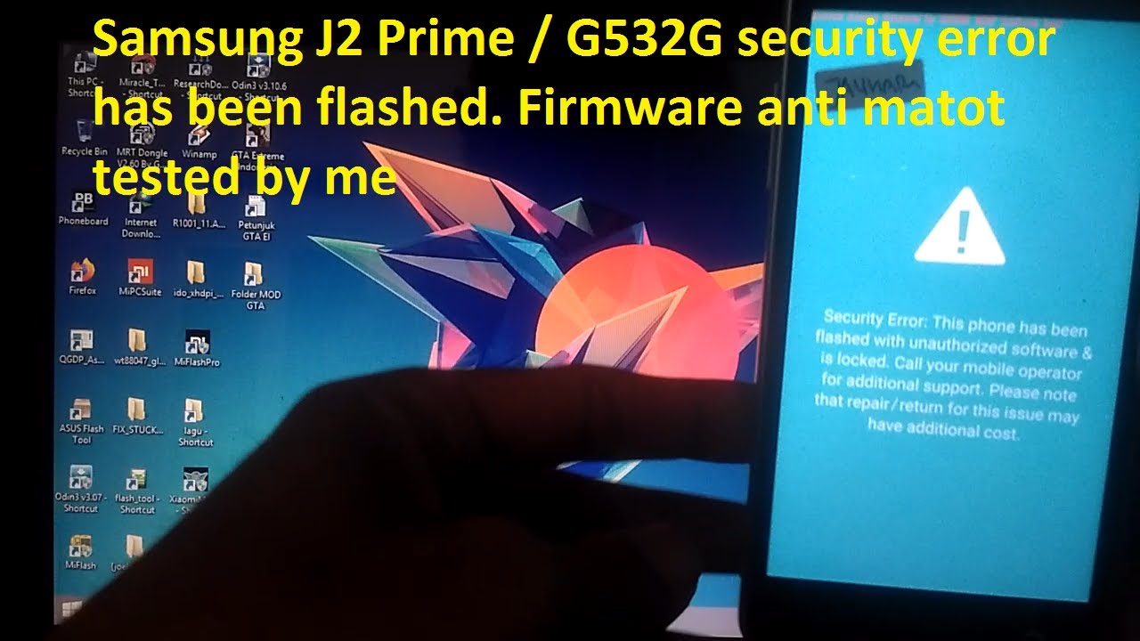 Samsung J2 prime G532G security error this phone has been flashed