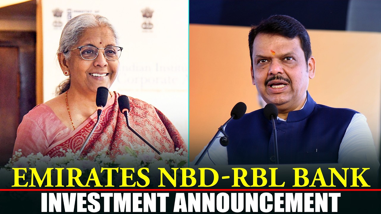 LIVE: Nirmala Sitharaman, Devendra Fadnavis attend Emirates NBD&ndash;RBL Bank Investment Ceremony | India