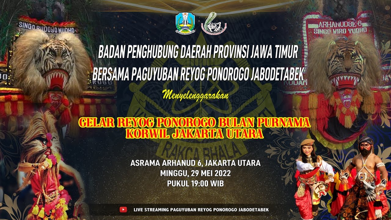 LIVE REYOG PONOROGO BULAN PURNAMA  PAGUYUBAN REYOG PONOROGO JABODETABEK KORWIL JAKARTA UTARA