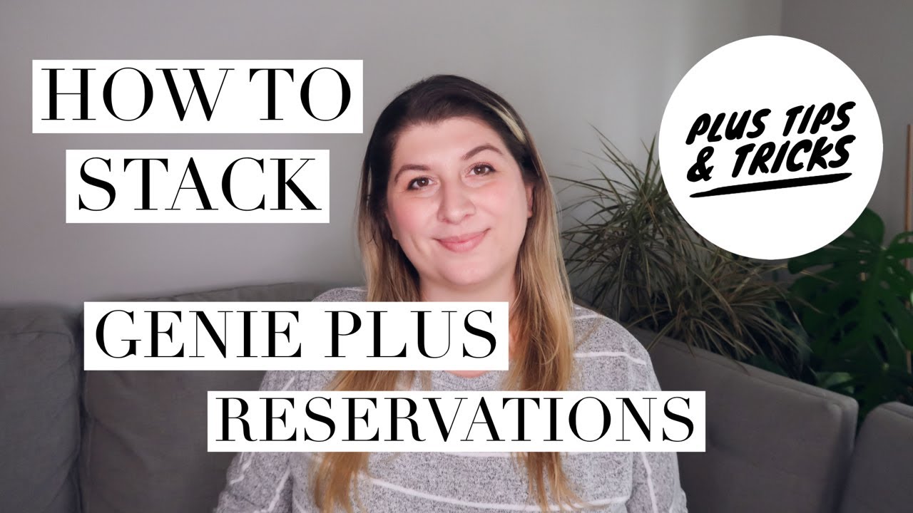 GENIE PLUS DISNEY WORLD | LIGHTNING LANE STACKING