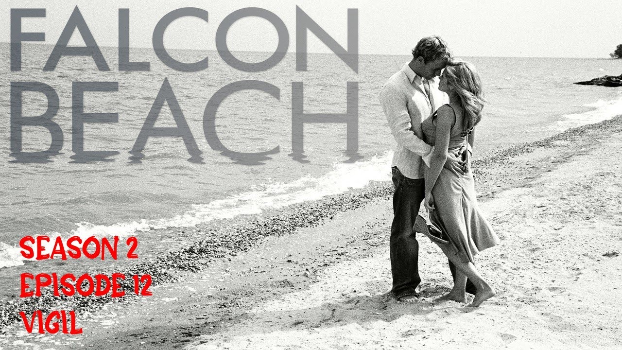 Falcon Beach S02E12 - Vigil