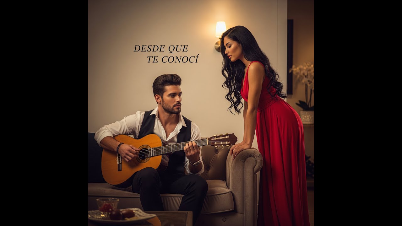 DESDE QUE TE CONOC&Iacute; - Bolero Pop Latino | Balada de Amor Rom&aacute;ntica