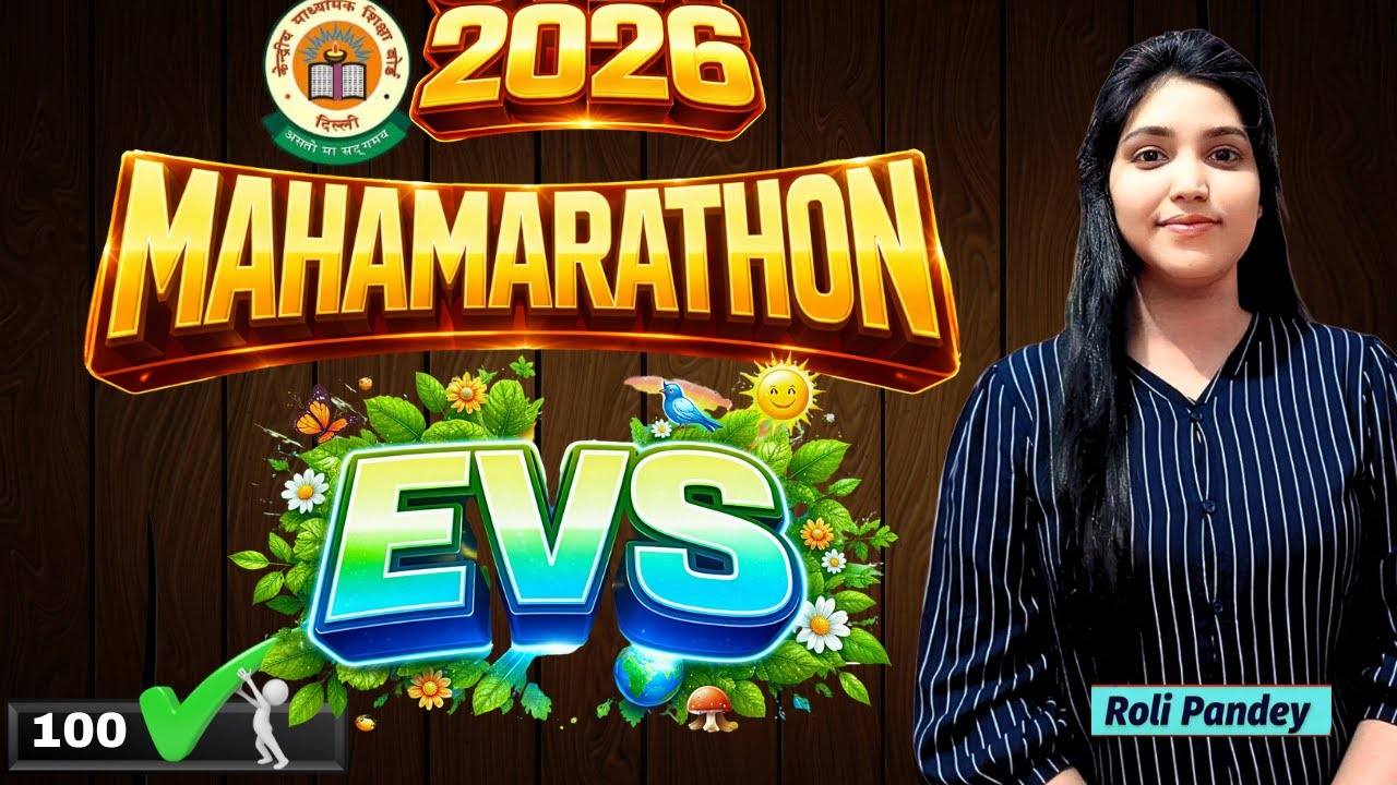 EVS Maha Marathon (Content + Pedagogy) | CTET 2026 Best PYQ Preparation By Roli Pandey