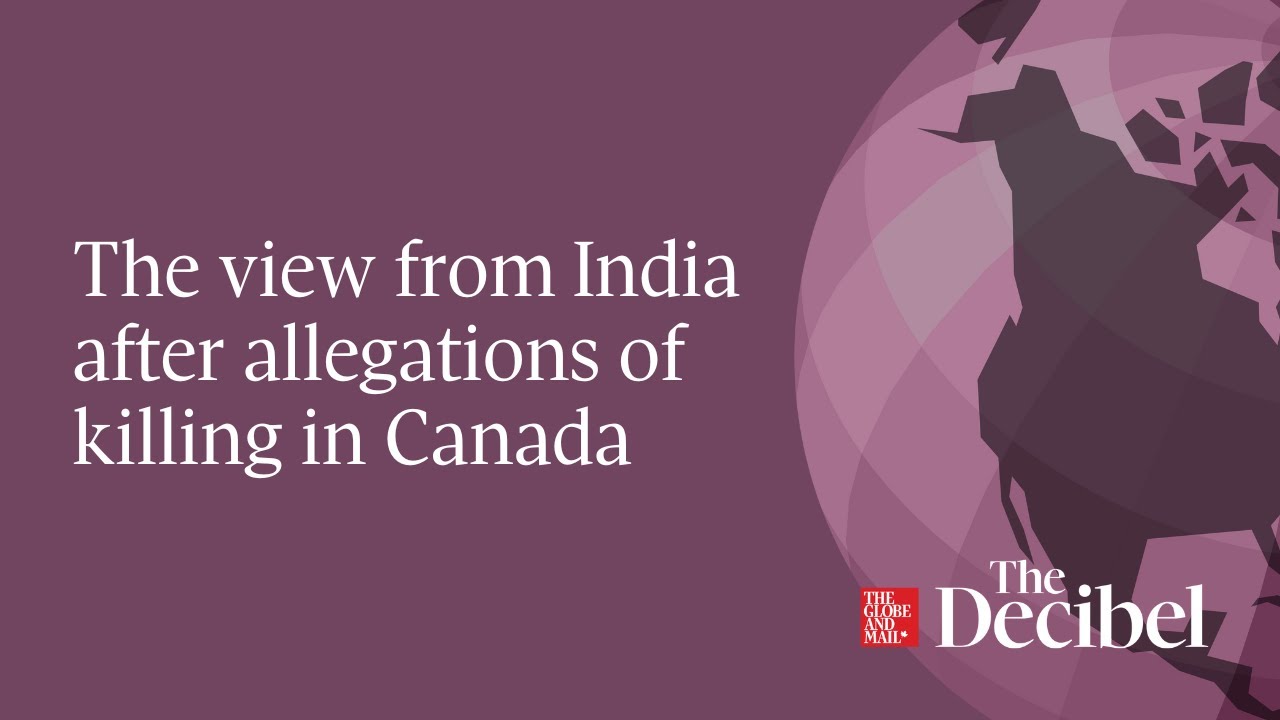 The view from India after allegations of killing in Canada - #podcast