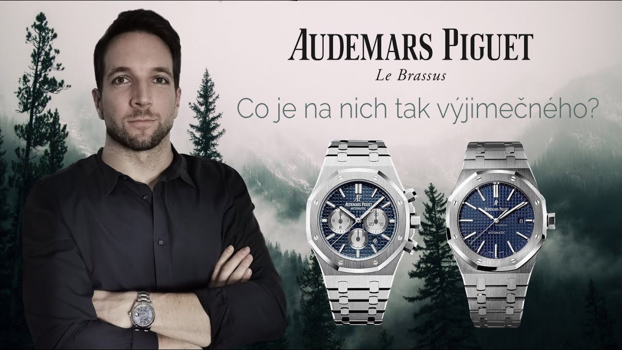 AUDEMARS PIGUET I VŠE, CO POTŘEBUJETE VĚDĚT