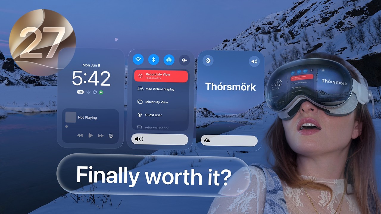 Apple Vision Pro visionOS 27 &mdash; что нового и стоит ли обновляться? (Обзор)