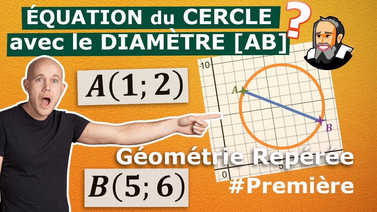 Trouver l'Équation du CERCLE à partir de son DIAMÈTRE - Exercice Corrigé - Première
