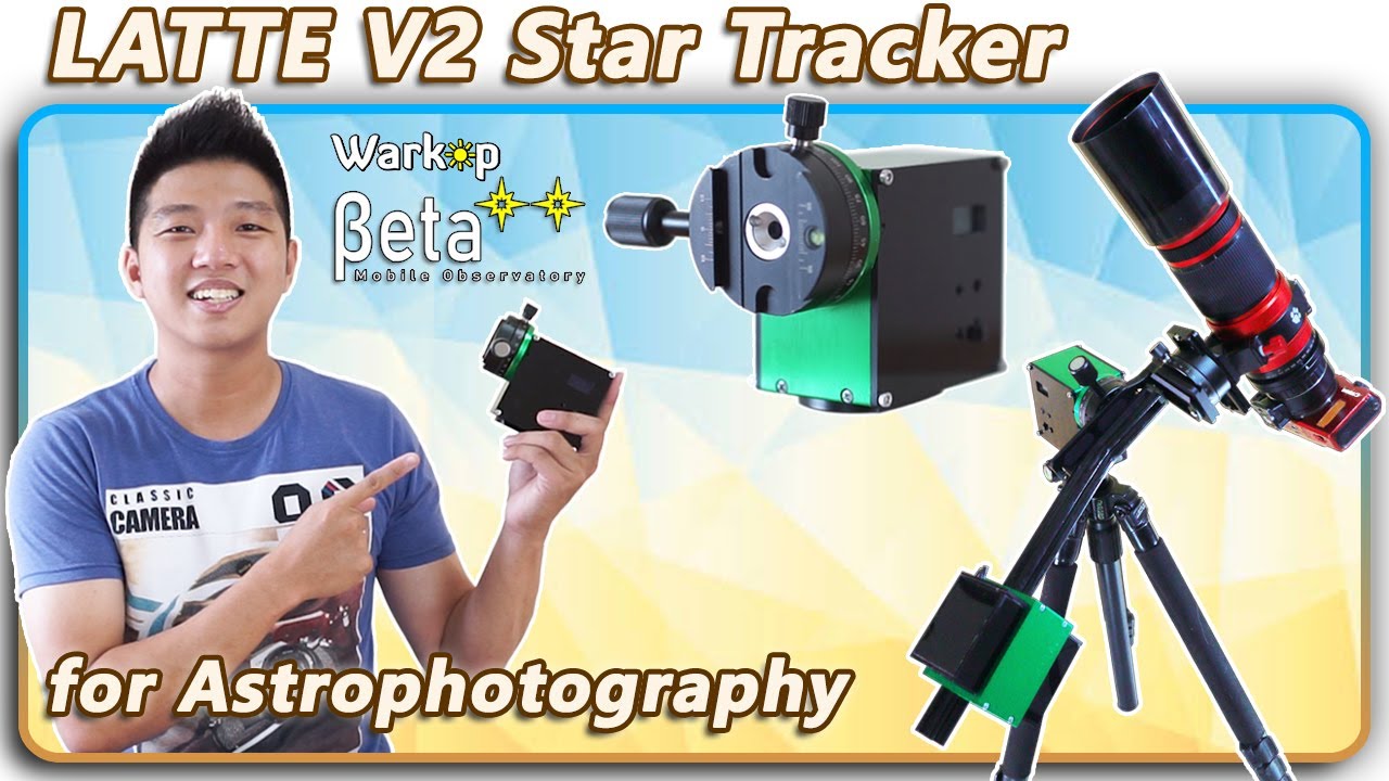 LATTE V2 - STAR TRACKER Karya Anak Bangsa by WARKOP BETA