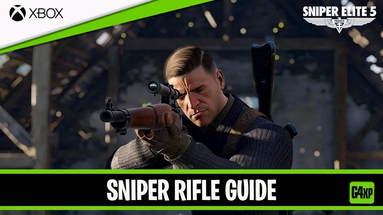 SNIPER ELITE 5 | SNIPER RIFLE GUIDE