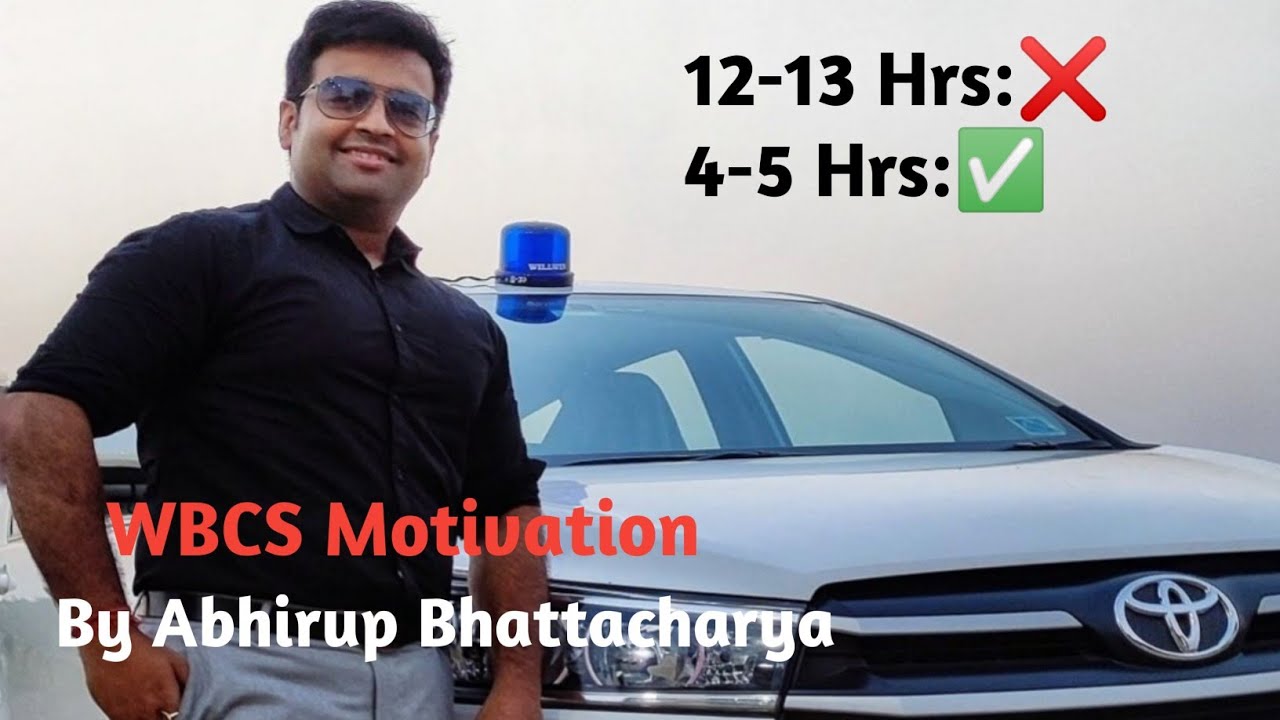 WBCS Total Study Time By Abhirup Bhattacharya||WBCS motivation
