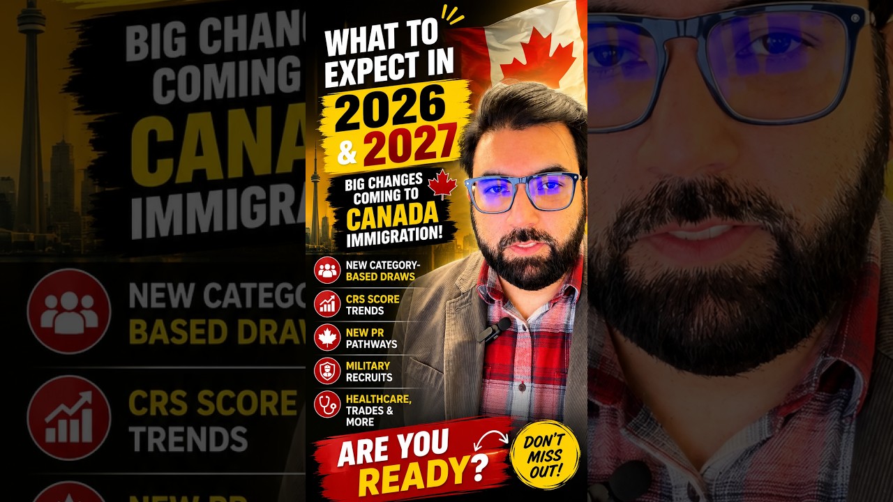 What to Expect in Canada Immigration 2026&ndash;2027 (Big Changes Ahead)