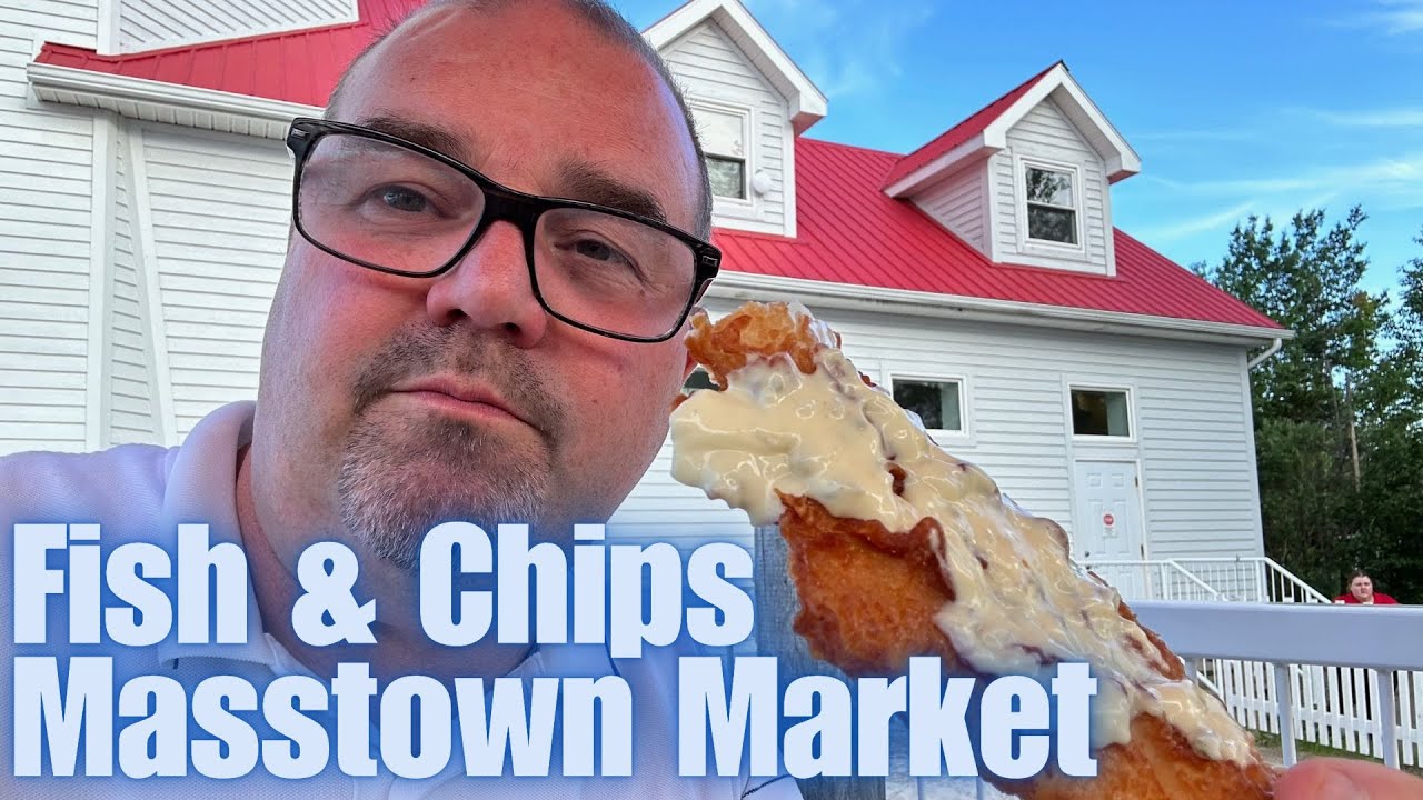 Fish and Chips At Masstown Market - Debert, Nova Scotia - Catch Of The Bay