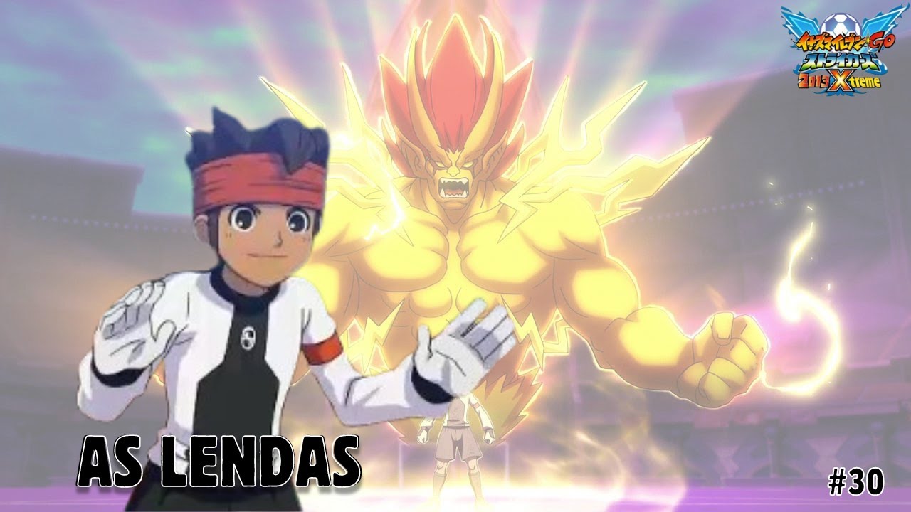 AS LENDAS! - Inazuma Eleven Go Strikers 2013 Extreme | Desafio da 1ª Raimon #30