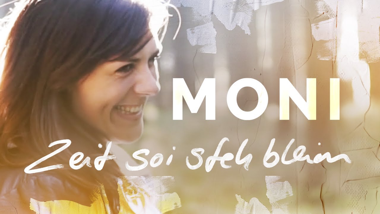 MONI ft. WERNER SCHMIDBAUER - Zeit soi steh bleim (official Video)