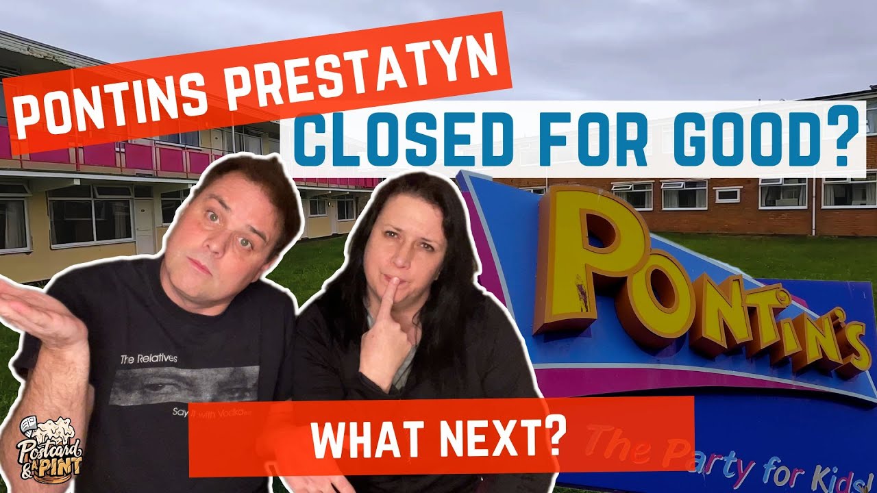 Why Did PONTINS Prestatyn Close? What's Next For Pontins?