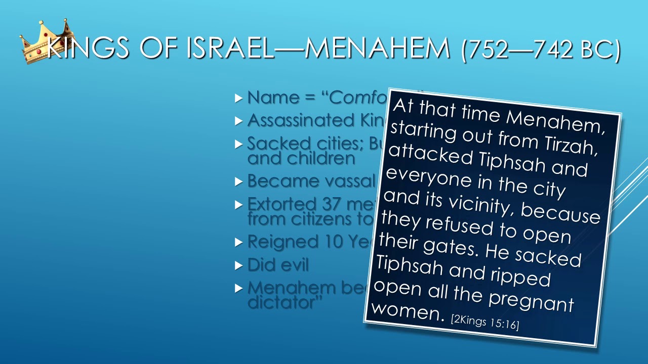 The Divided Kingdom of Israel, Lesson 08  Shallum, Menahem, Pekahiah, Pekah, Hoshea