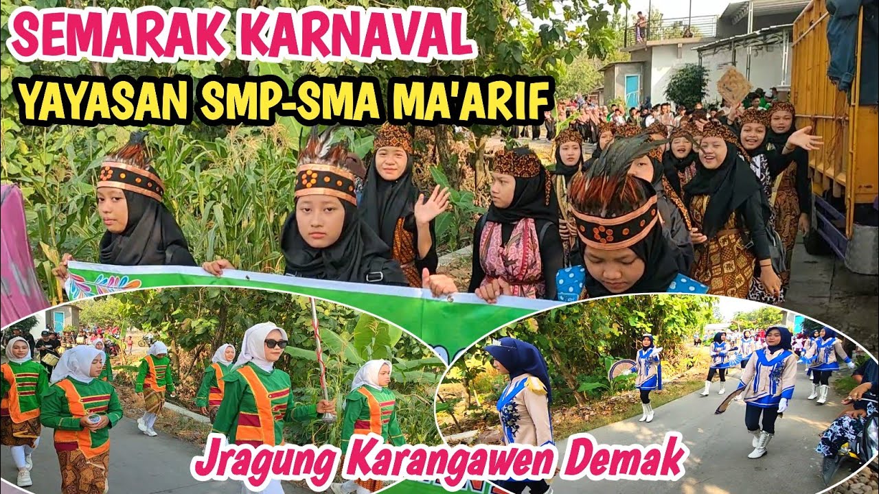 Poll Meriah‼️Semarak Karnaval SMP-SMA MA'ARIF Bersama Drumband JMP - Jragung Karangawen Demak