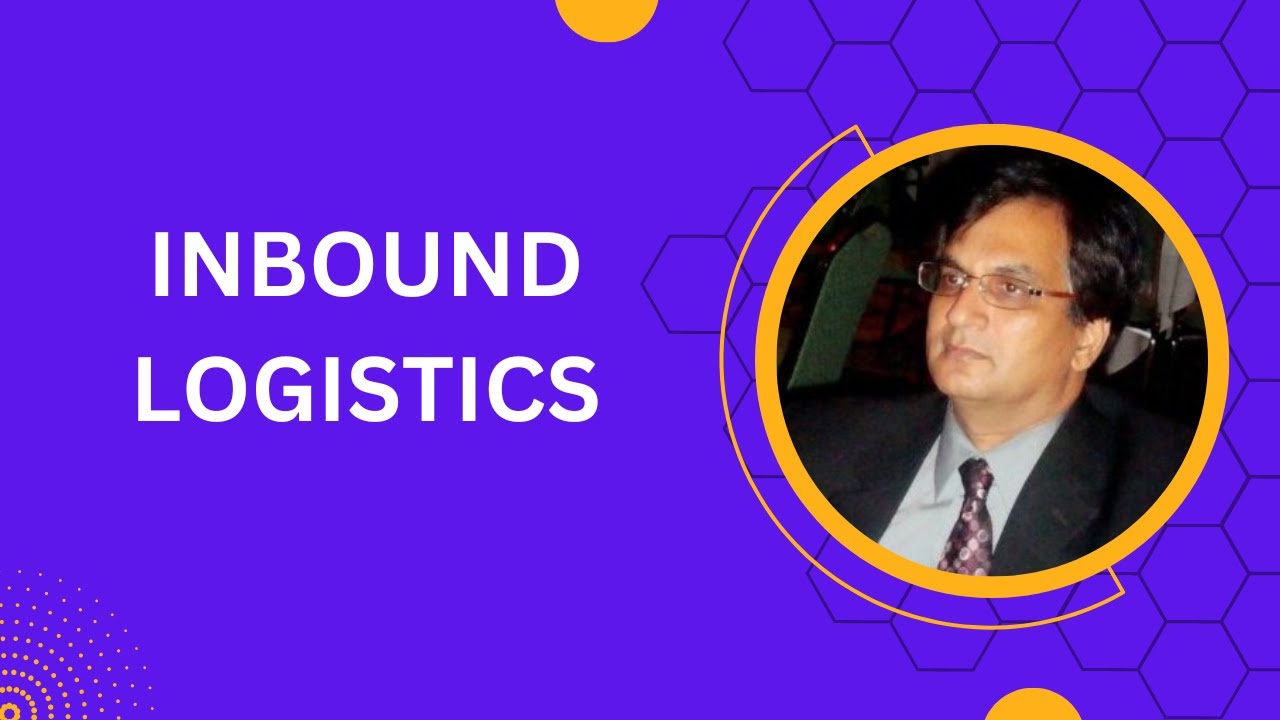 Inbound Logistics | Outbound Logistics | Difference between Inbound & Outbound |