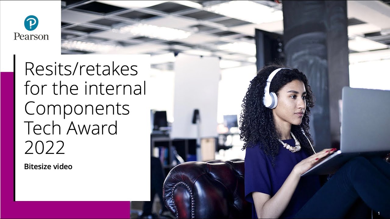 BTEC Tech Award (2022) Resits and retakes for the internal Components