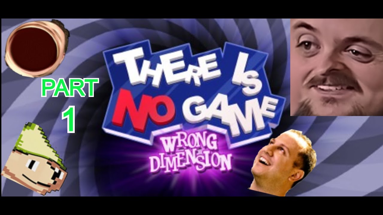 Forsen Plays There Is No Game : Wrong Dimension - Part 1 (With Chat)