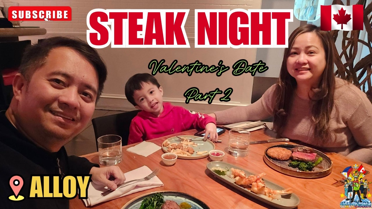 STEAK NIGHT @ ALLOY | BUHAY CANADA | PINOY IN CANADA