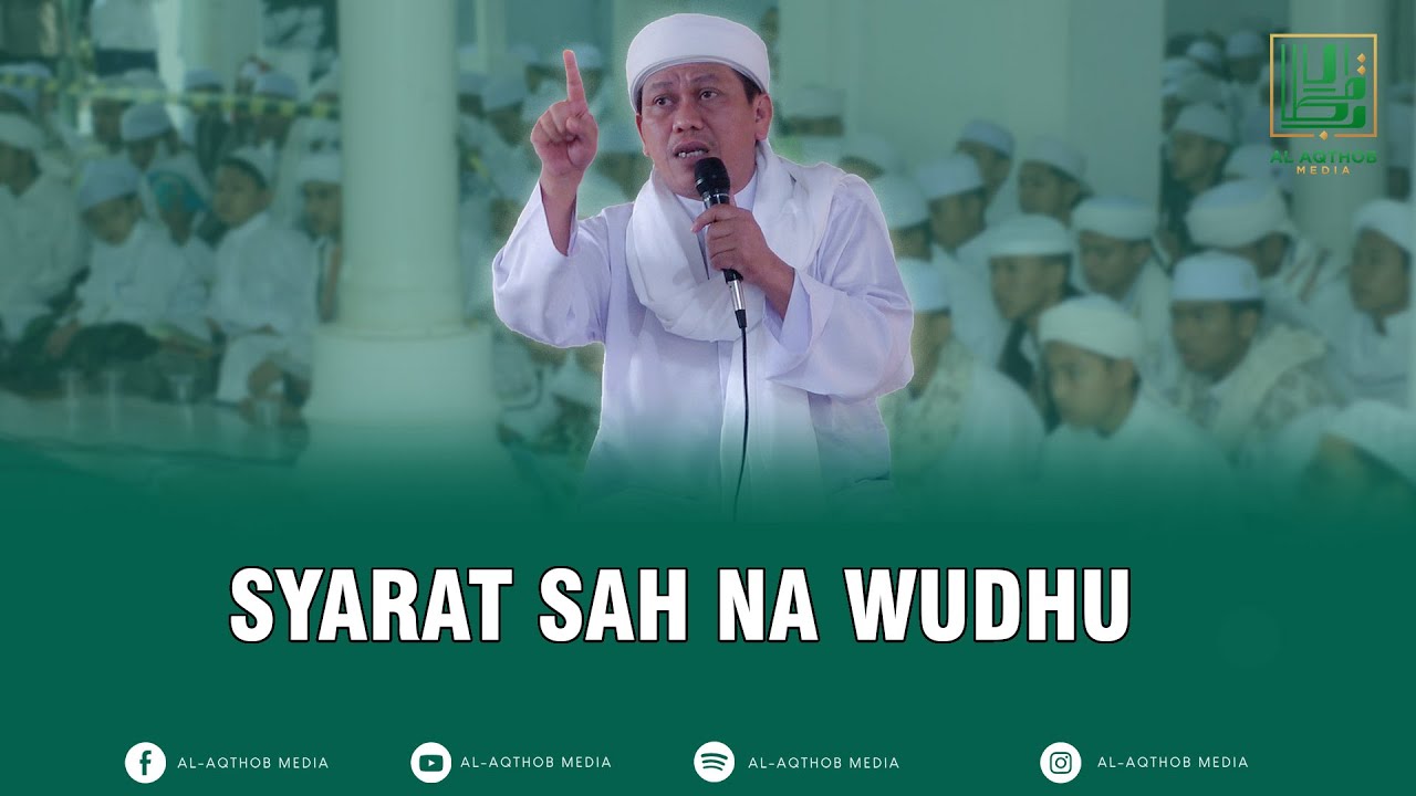 SYARAT SAH WUDHU | KH.MUHYIDIN ABDUL JABBAR