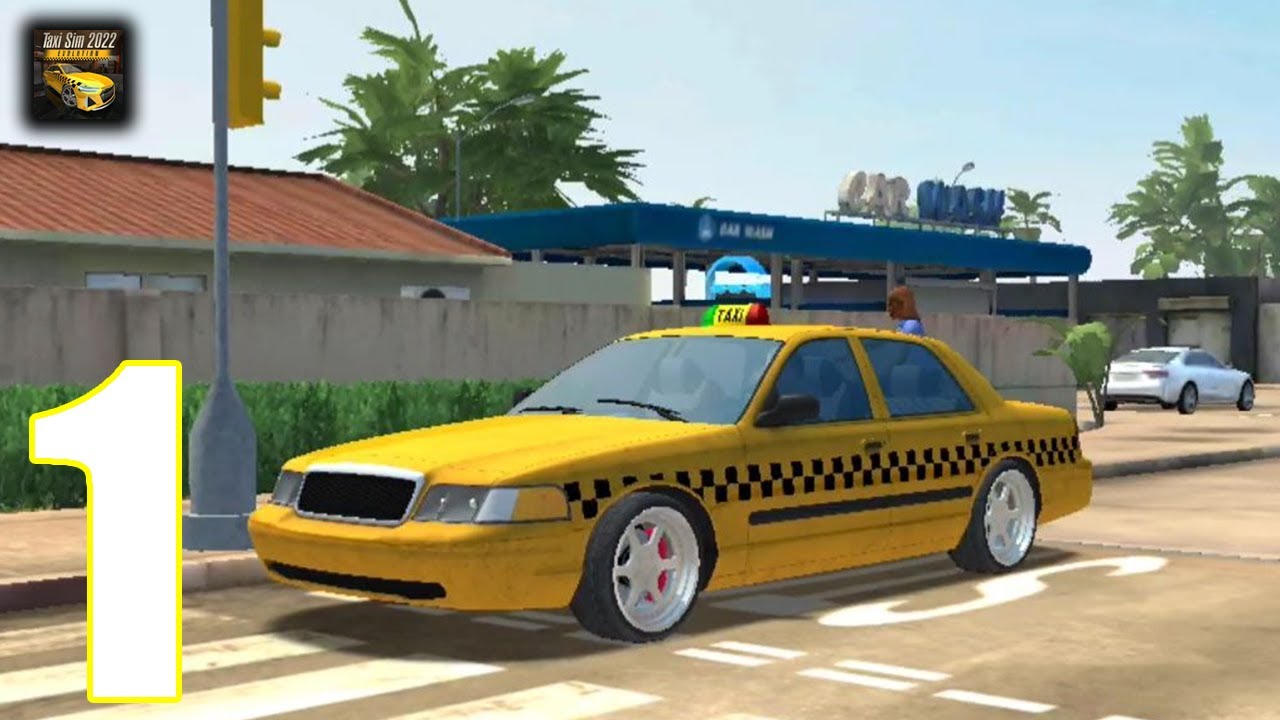 Taxi Sim 2022 Evolution - Gameplay Walkthrough Part 1 - (iOS, Android)