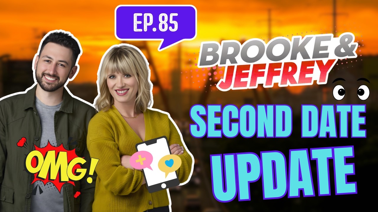 Brooke and Jeffrey - Second Date Update | This Was Hard to Hear 😬 | Phone Call Confessions EP#84
