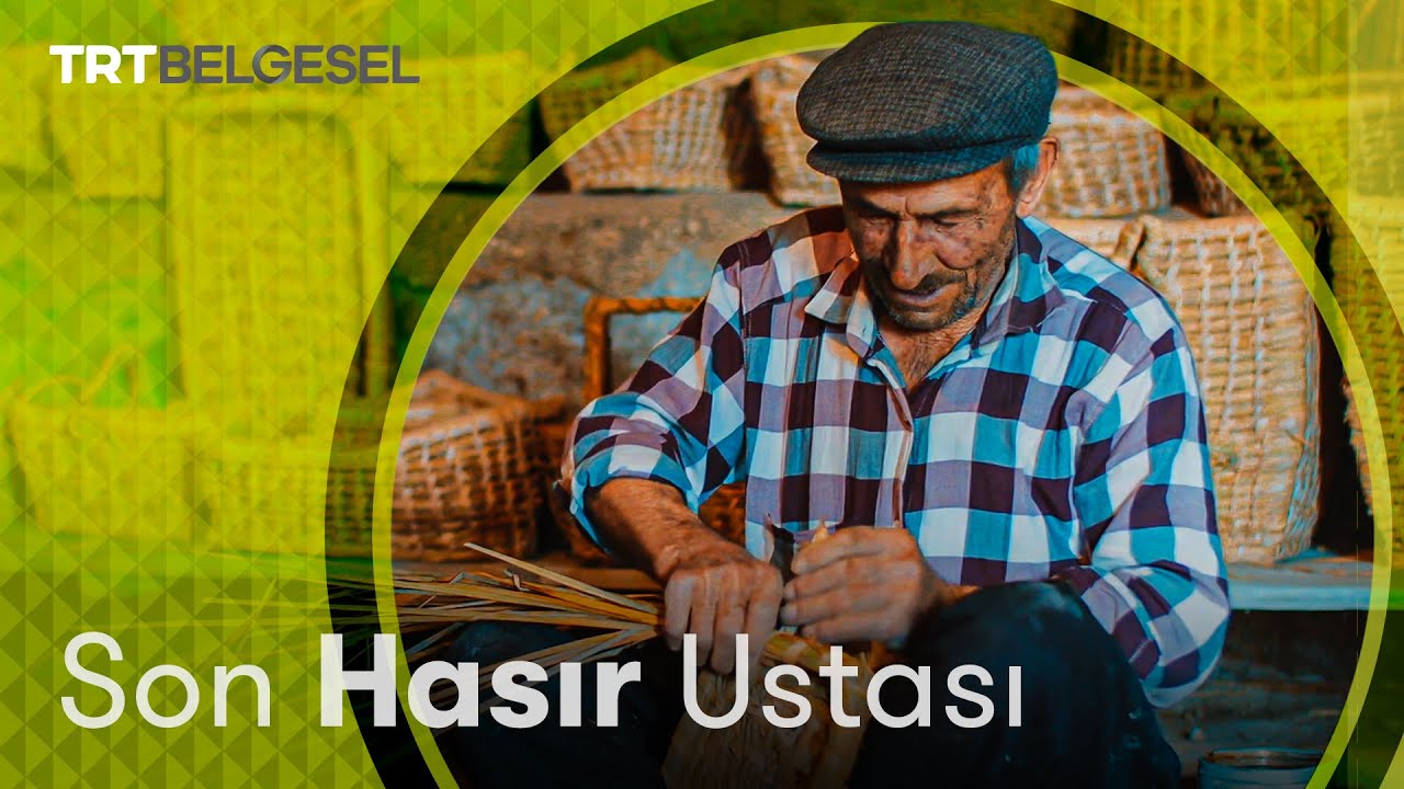 Son Hasır Ustası | Usta Eller Masalı | TRT Belgesel
