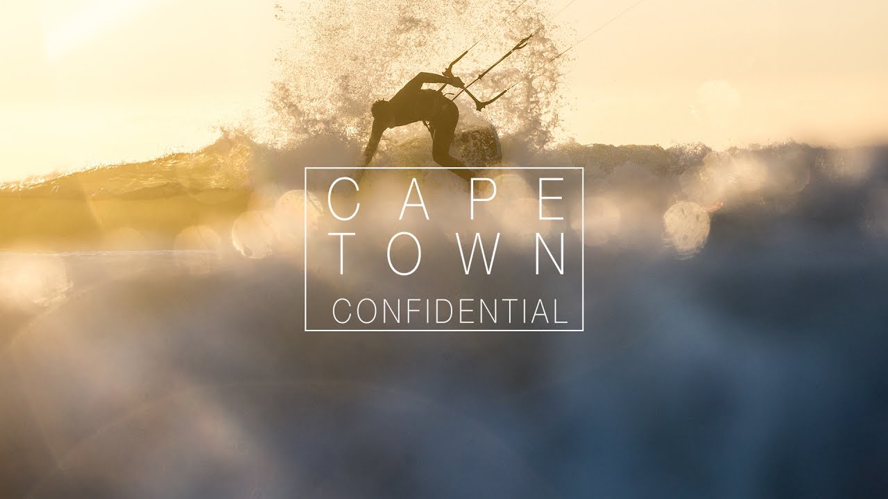 Cape Town Confidential (Cabrinha Kitesurfing Film)