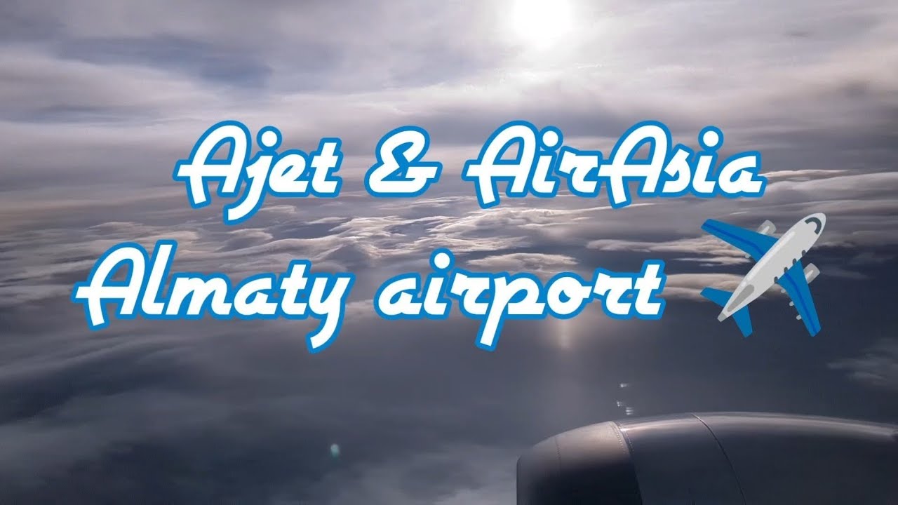 Перелет на реактивном самолете в Алматы (Казахстан) и Бангкок (Таиланд) ✈️🛫✈️🛫 приключение в Цент...