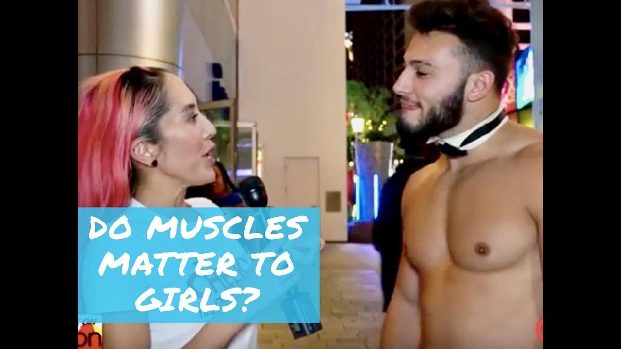 DO GUYS THINK MUSCLES MATTER TO GIRLS?