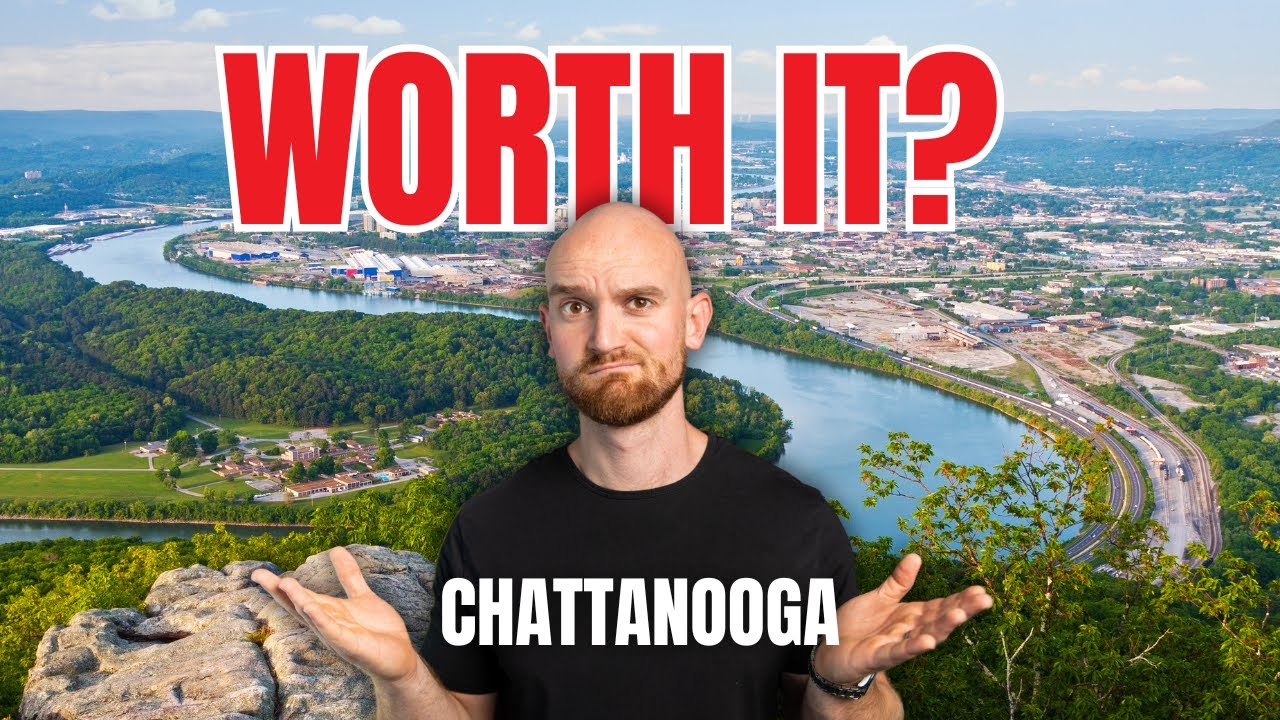 Living in Chattanooga: 5 Reasons to LOVE IT... and 3 Reasons to HATE IT!