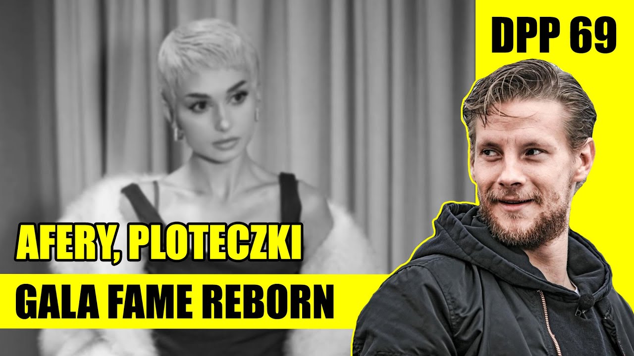 FAME Reborn | Rasizm | Victoria i jej zbi&oacute;rka | Włosy Wersow | Dzwoni Papuga Podcast 69