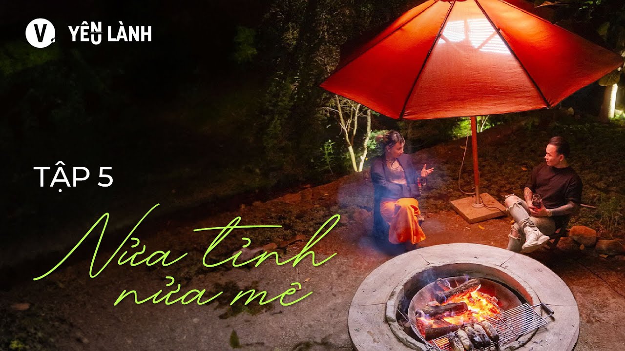 Nửa tỉnh nửa mê - Thùy Minh, Xuân Đan | Yêu Lành SS3 Ep5