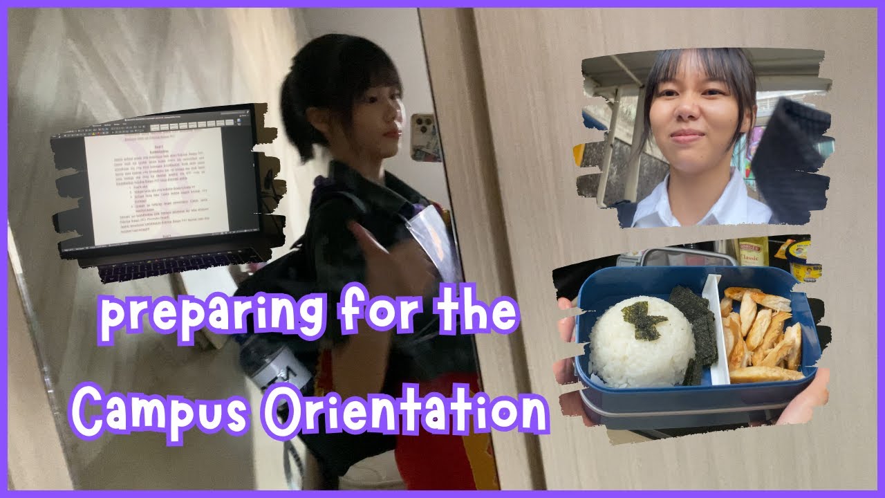 preparation for the campus orientation :)