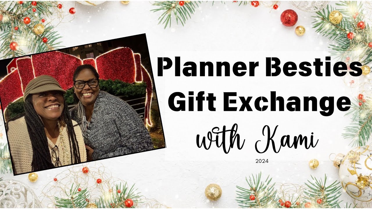 Planner Besties Gift Exchange | with Kami from  @PeaceofthePlans   | December 2024